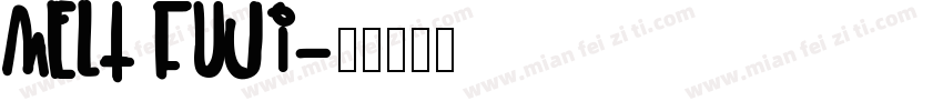 Melt Fuji字体转换